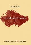 Le Moabi Cinema paru aux éditions Gallimard