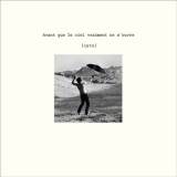 Avant que le ciel vraiment ne s'ouvre (EP autoproduit, septembre 2014)