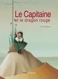 Le capitaine et le dragon rouge (Thomas Jeunesse) Conte pour enfant