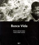 Busca Vida (Edition Orphie) Poésie sur le Brésil