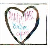 Daniel Darc Crève coeur