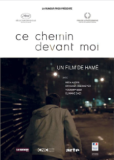 Ce chemin devant moi - court-format 2012
