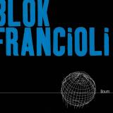 Blok - Francioli - Boum